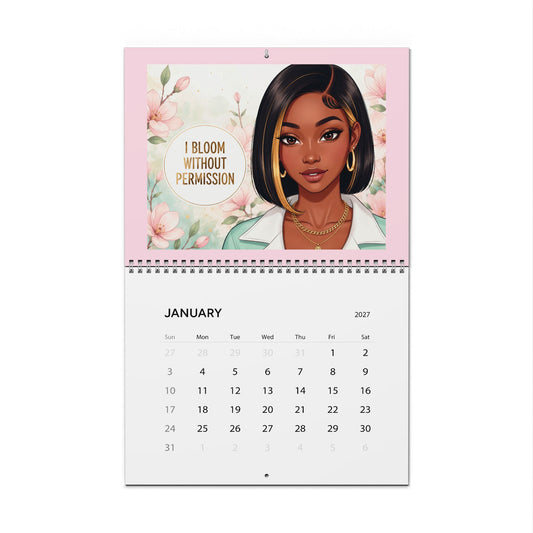 2027 Inspirational Black Women Wall Calendar; 'I Bloom Without Permission' Monthly Art Calendar