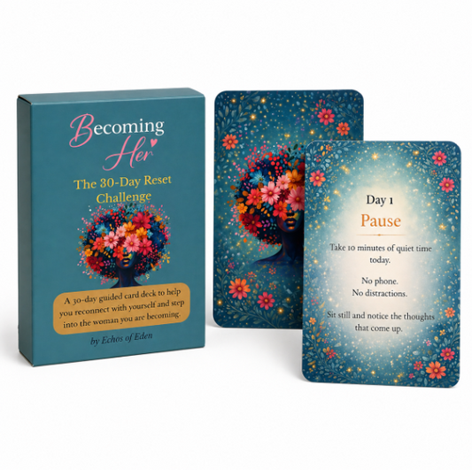 Becoming Her – 30-Day Reflection Challenge Card Deck
